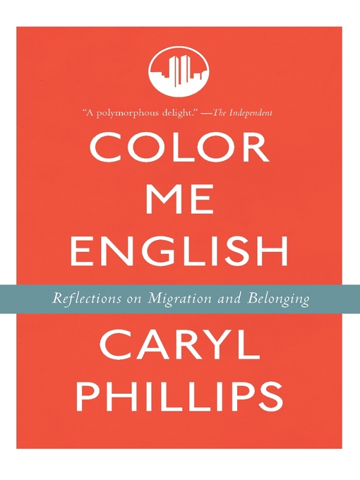 Title details for Color Me English by Caryl Phillips - Available